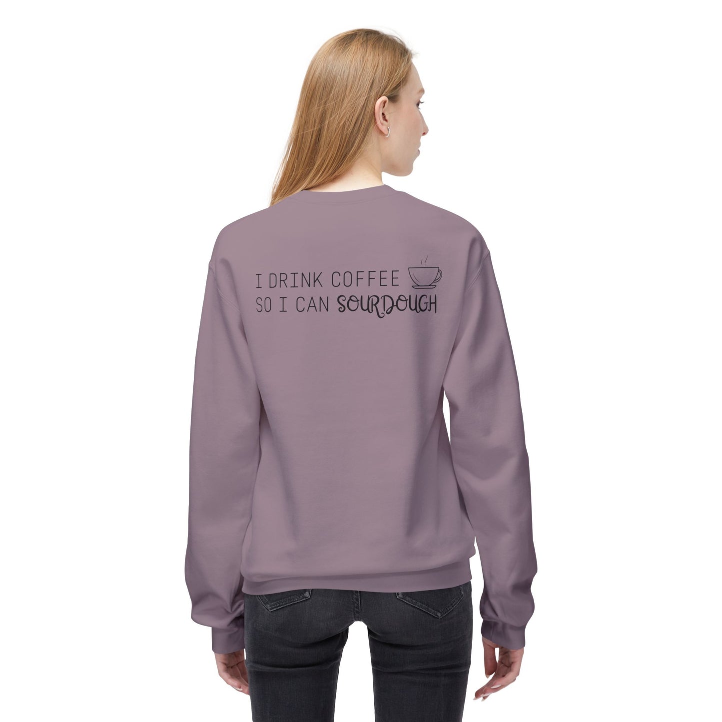 Crewneck Sweatshirt | ☕🍞 The circle of life: Coffee fuels sourdough, sourdough deserves coffee.