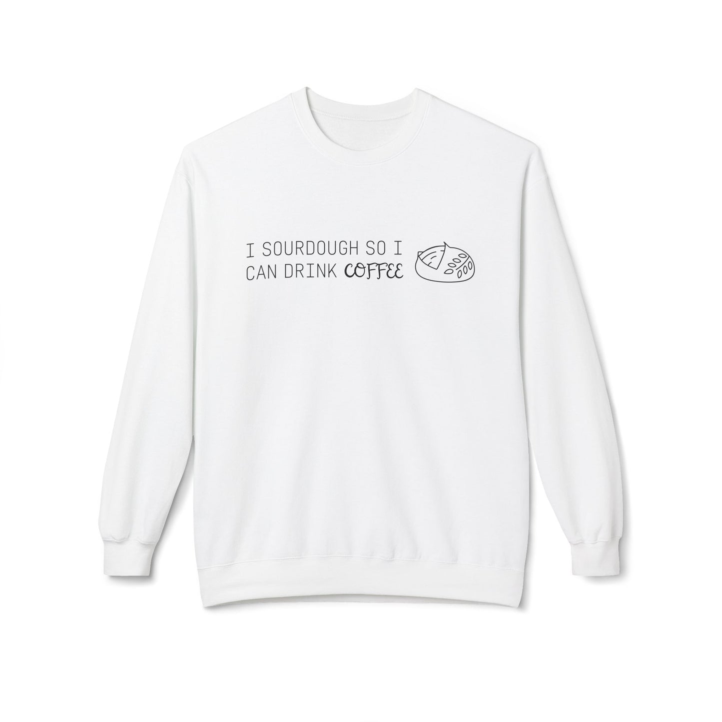 Crewneck Sweatshirt | ☕🍞 The circle of life: Coffee fuels sourdough, sourdough deserves coffee.