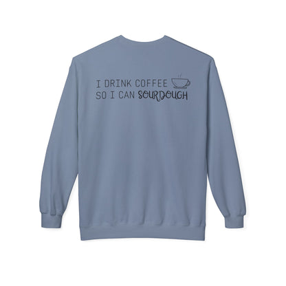 Crewneck Sweatshirt | ☕🍞 The circle of life: Coffee fuels sourdough, sourdough deserves coffee.