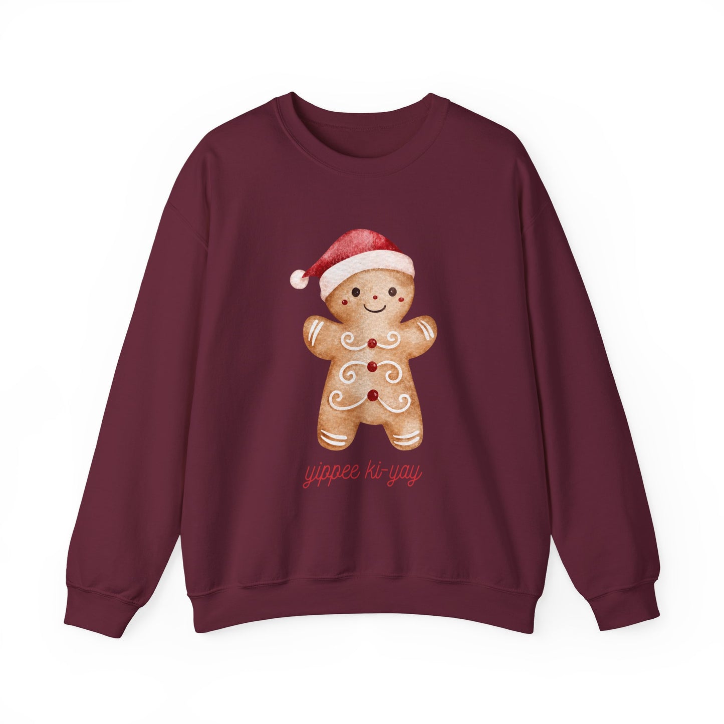 Crewneck Sweatshirt — Cute Gingerbread Cookie Santa Hat “Yippee Ki-Yay” Holiday Pullover