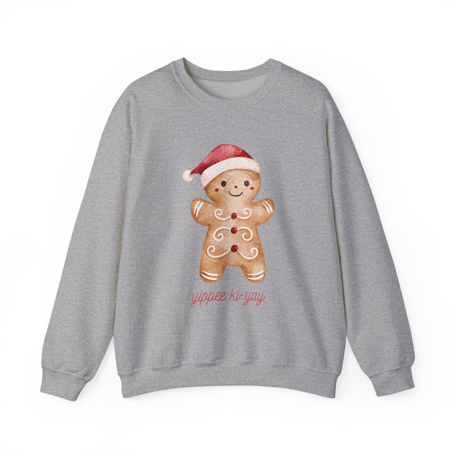 Crewneck Sweatshirt — Cute Gingerbread Cookie Santa Hat “Yippee Ki-Yay” Holiday Pullover
