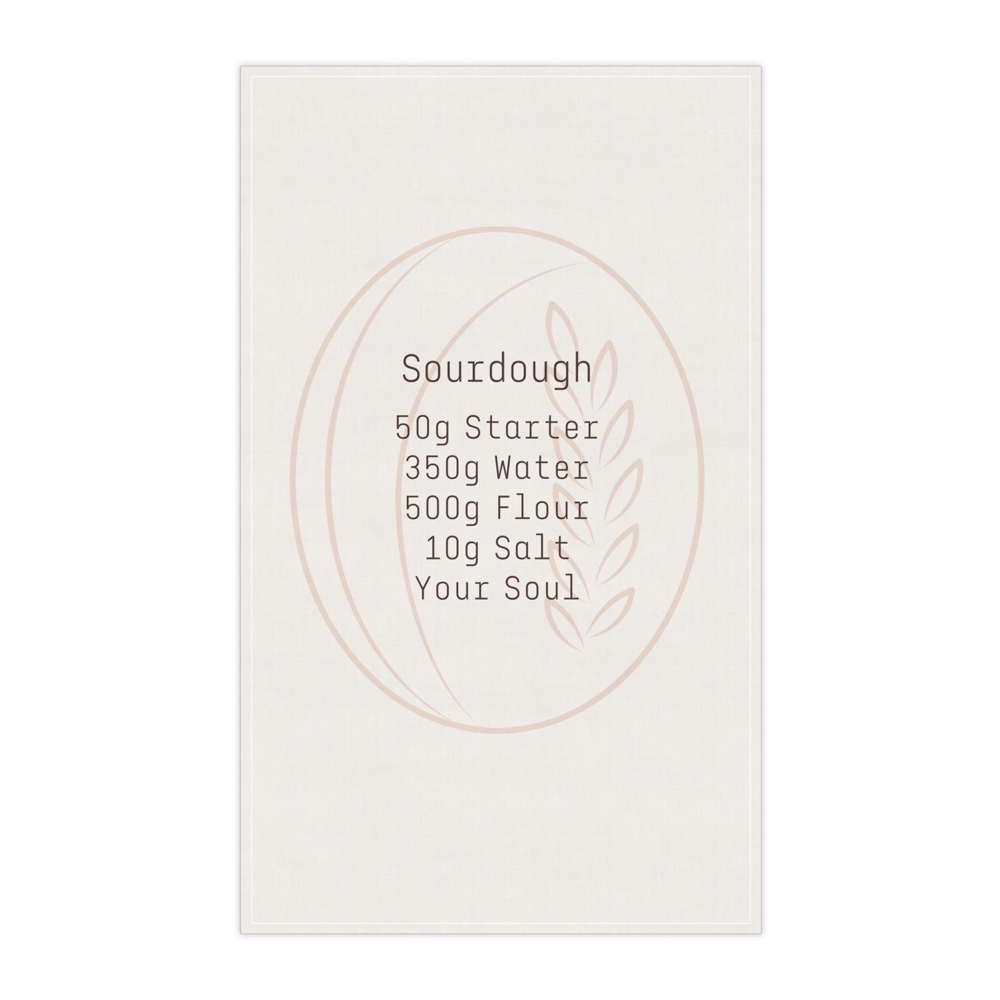 Sourdough Recipe Cotton Tea Towel — 50g Starter Baking Kitchen Towel